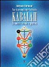 Kabalah. Elementi teorici e pratici libro