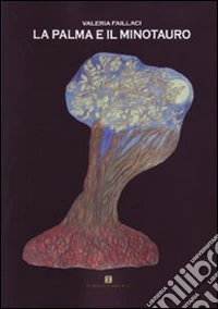La palma e il minotauro