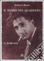 Il tondo nel quadrato libro