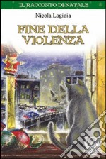 Fine della violenza