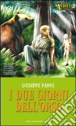 I due giorni dell'orso libro