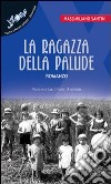 La ragazza della palude libro di Santini Massimiliano