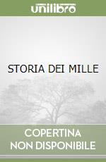 STORIA DEI MILLE libro