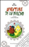 Avventure di un pulcino libro di Baccini Ida