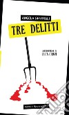 Tre delitti libro