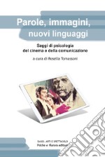 Parole, immagini, nuovi linguaggi libro