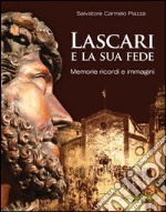 Lascari e la sua fede. Memorie, ricordi e immagini