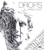 Drops. Ediz. italiana e inglese