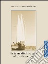 In tema di chirurgia ed altri racconti libro