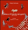 Nina e il Natale dei gatti (fiabe al muso) libro di Scorsone Vinny