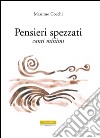 Pensieri spezzati. Canti minimi libro