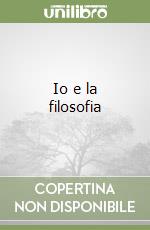 Io e la filosofia
