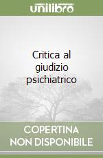 Critica al giudizio psichiatrico libro