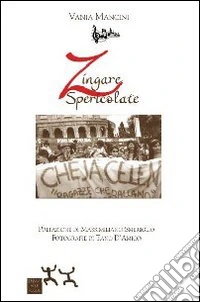 Zingare spericolate