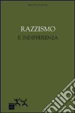 Razzismo e indifferenza libro