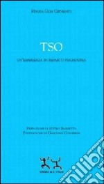 TSO. Un'esperienza in reparto psichiatria libro