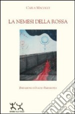 La nemesi della rossa libro