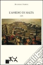 L'assedio di Malta 1565