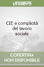 CIE e complicità del lavoro sociale libro