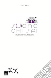 S(u)ono che sai. Musica e counseling