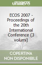 ECOS 2007 - Proceedings of the 20th International Conference (3 volumi)