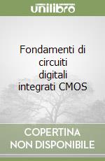 Fondamenti di circuiti digitali integrati CMOS