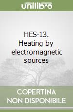 HES-13. Heating by electromagnetic sources libro