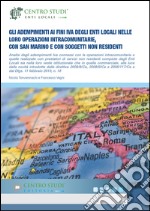 Gli adempimenti ai fini IVA degli Enti Locali nelle loro operazioni intracomunitarie, con San Marino e con soggetti non residenti libro