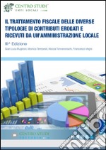 Il trattamento fiscale delle diverse tipologie di contributi erogati da un'amministrazione locale libro