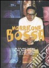 Morricone bossa. CD Audio. Con libro. Ediz. italiana e inglese libro