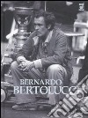 Bernardo Bertolucci. Ediz. italiana e inglese. Con CD Audio libro