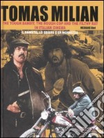 Tomas Milian. The tough bandit, the rough cop and the filthy rat in italian cinema-Tomas Milian. Il bandito, lo sbirro e Er Monnezza. Con CD Audio