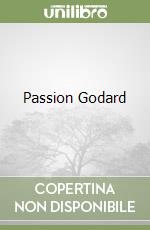 Passion Godard
