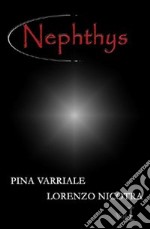 Nephthys. Vol. 1 libro