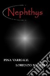 Nephthys. Vol. 1 libro