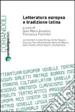 Letteratura europea e tradizione latina libro