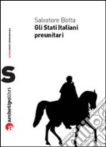 Gli Stati italiani preunitari