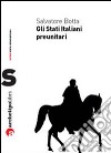 Gli Stati italiani preunitari libro di Botta Salvatore