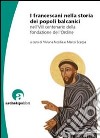 I francescani nella storia dei popoli balcanici nell'8° centenario della fondazione dell'Ordine libro