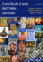 Contributi d'arte dall'Italia centrale