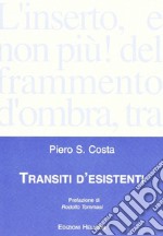 Transiti d'esistenti libro