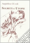 Segreti e utopie libro