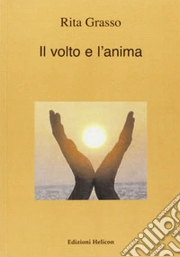 Il volto e l'anima