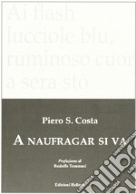 A naufragar si va libro