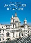 Breve guida di Sant'Agnese in Agone. Ediz. spagnola libro
