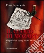 Il cuoco di Mozart. L'incredibile vita di Lorenzo Da Ponte: poeta, genio e avventuriero libro