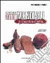 Anni mondiali 1930-2006. Da Montevideo a Berlino... libro