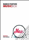 Music box libro di Pontoni Marco