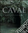 Cavae. Miniere e canopi tra storia e leggenda libro