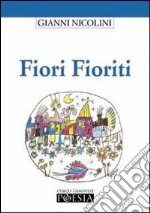 Fiori fioriti libro